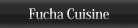 Fucha Cuisine